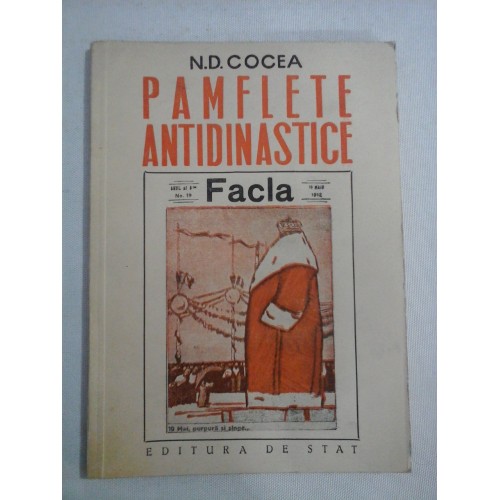   PAMFLETE   ANTIDINASTICE  -  N.D. COCEA  -  Editura de Stat, 1949  